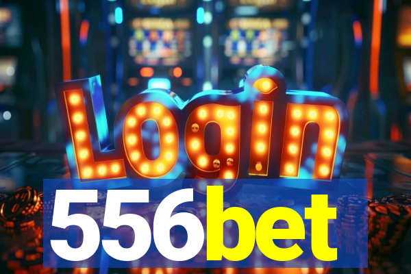 556bet