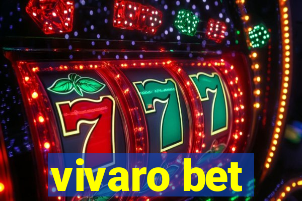 vivaro bet