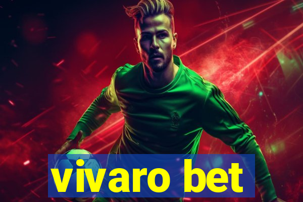 vivaro bet