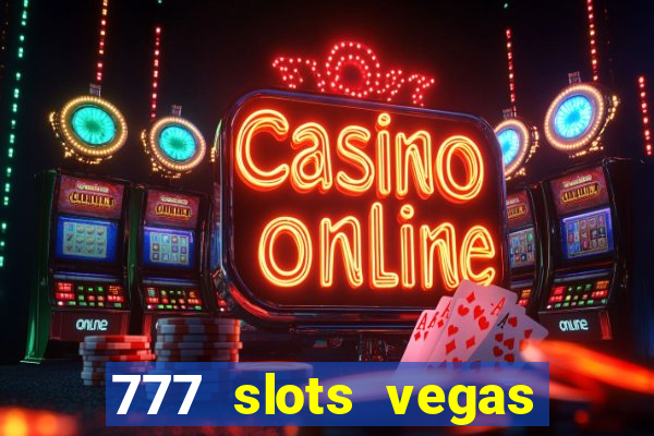 777 slots vegas casino slot