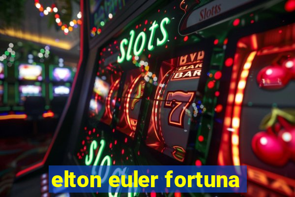 elton euler fortuna