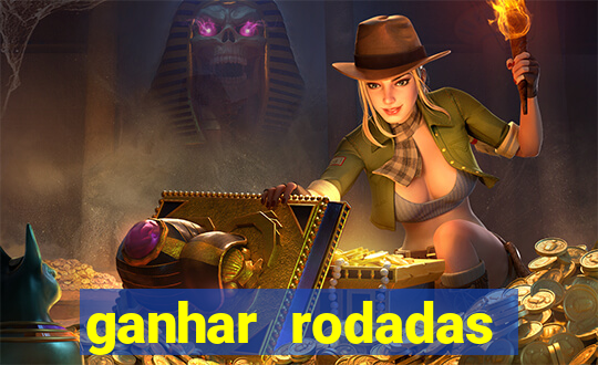 ganhar rodadas gratis sem deposito