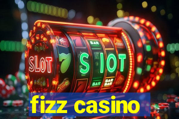 fizz casino