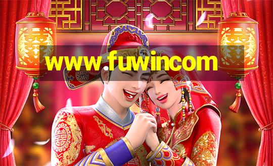 www.fuwincom