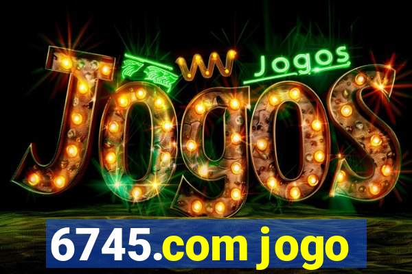 6745.com jogo