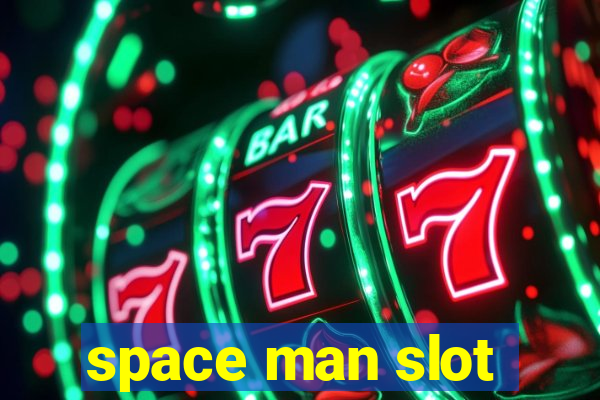 space man slot