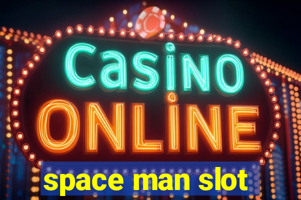 space man slot