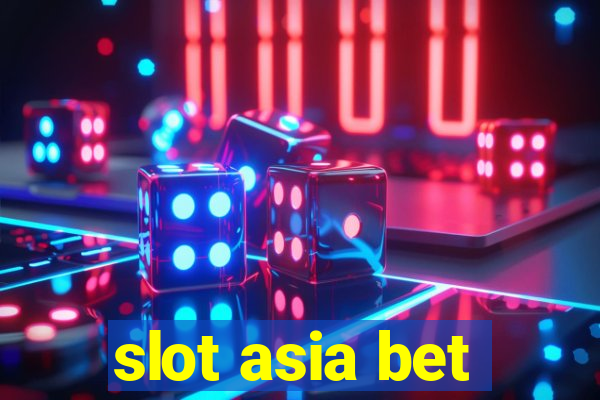 slot asia bet