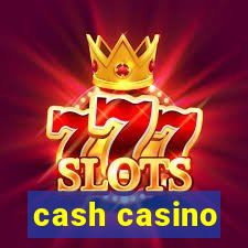 cash casino