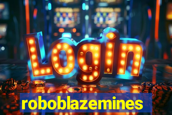 roboblazemines