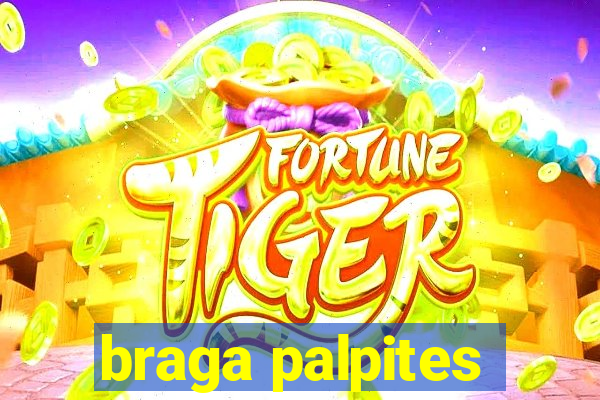 braga palpites