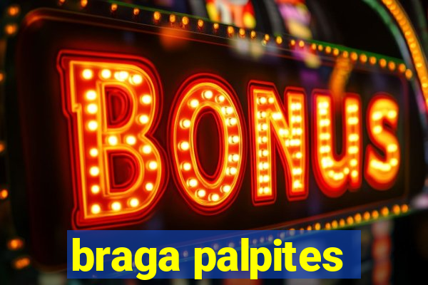 braga palpites