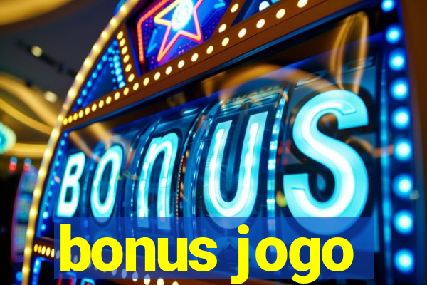 bonus jogo