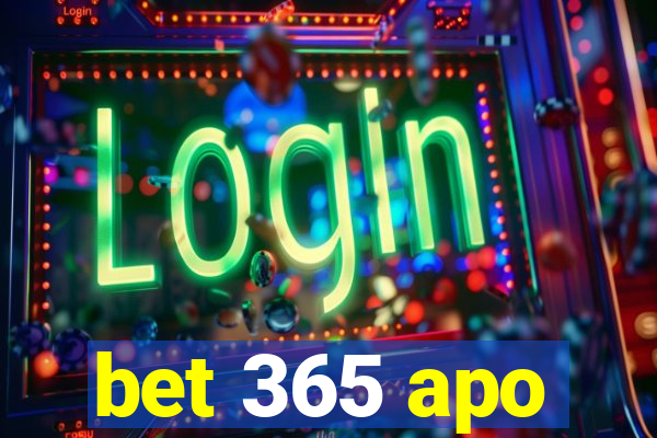 bet 365 apo