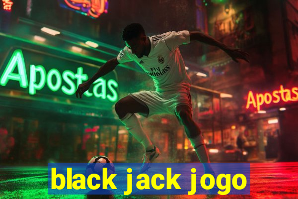 black jack jogo