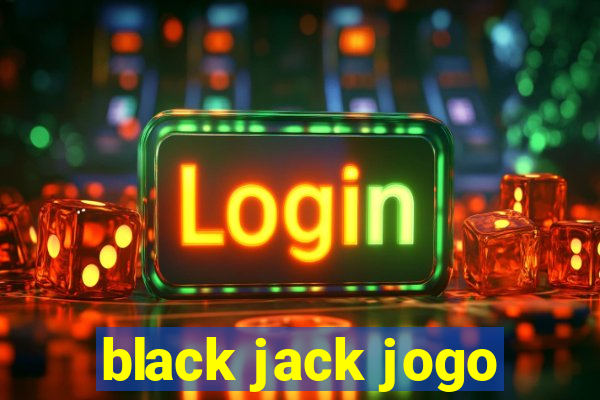 black jack jogo