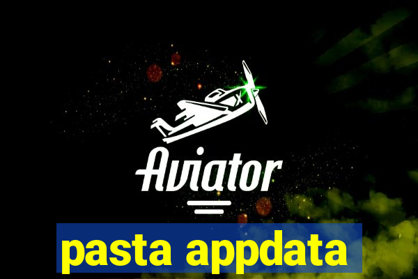 pasta appdata