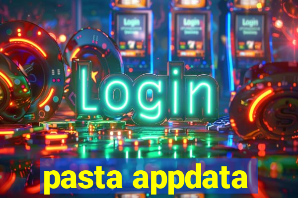 pasta appdata