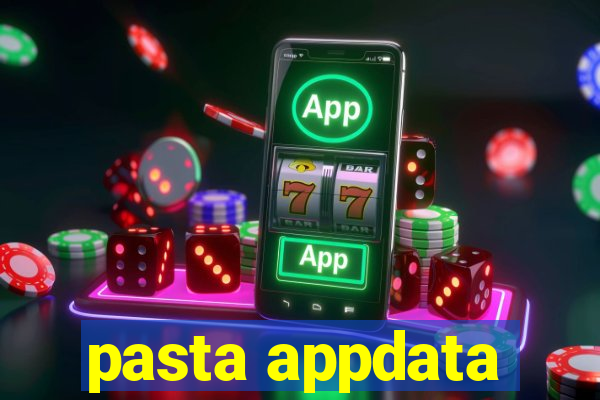 pasta appdata