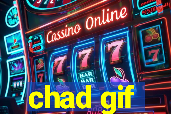 chad gif