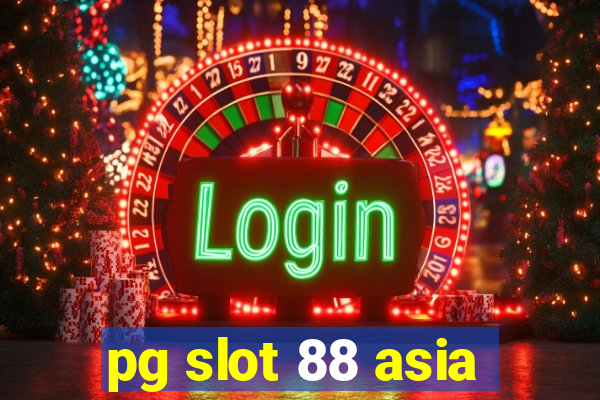 pg slot 88 asia