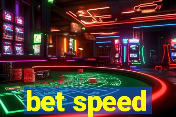 bet speed