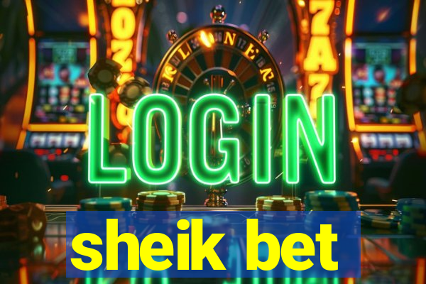 sheik bet