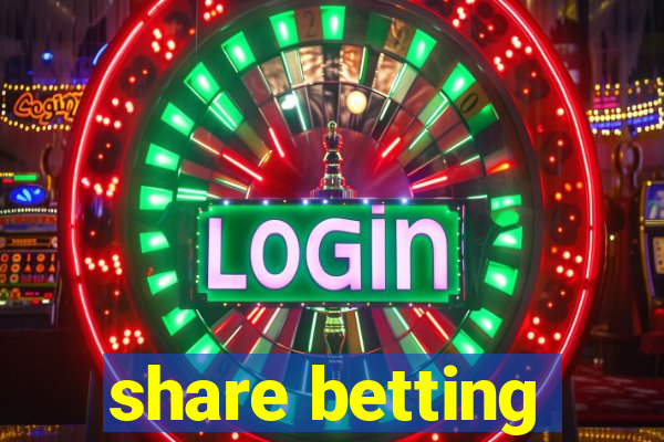 share betting