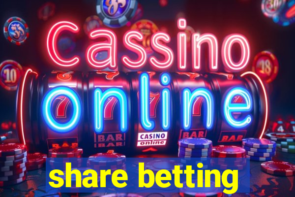 share betting