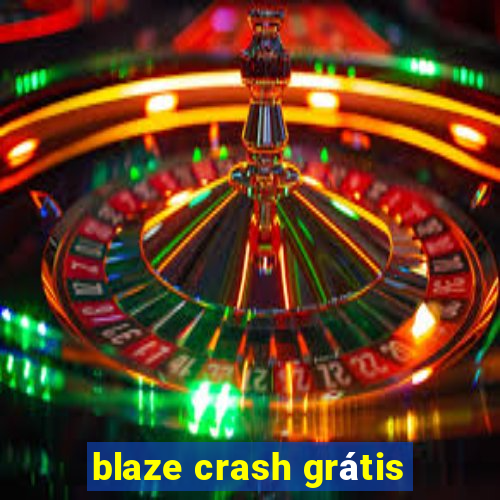 blaze crash grátis