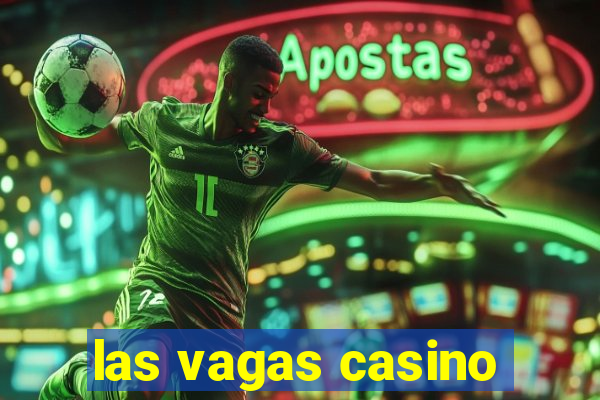 las vagas casino