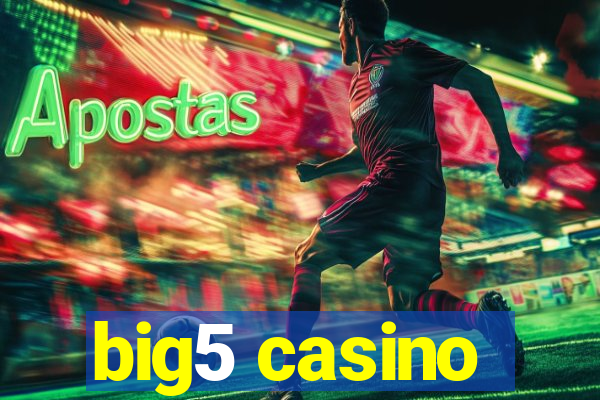 big5 casino