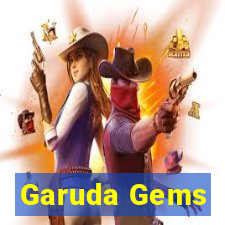 Garuda Gems