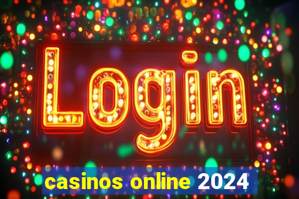 casinos online 2024