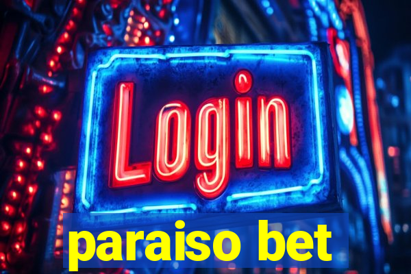 paraiso bet