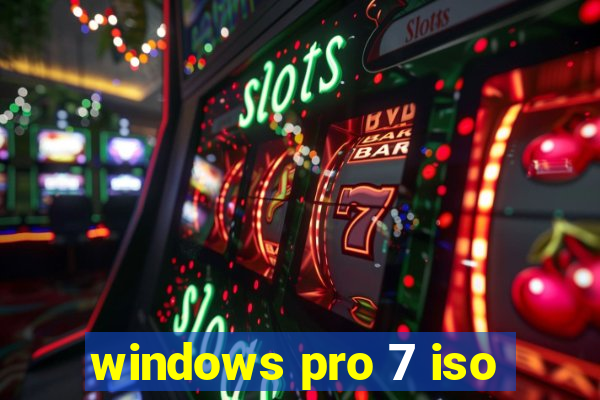 windows pro 7 iso