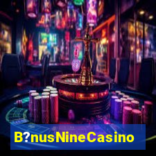 B?nusNineCasino