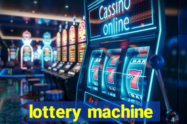 lottery machine