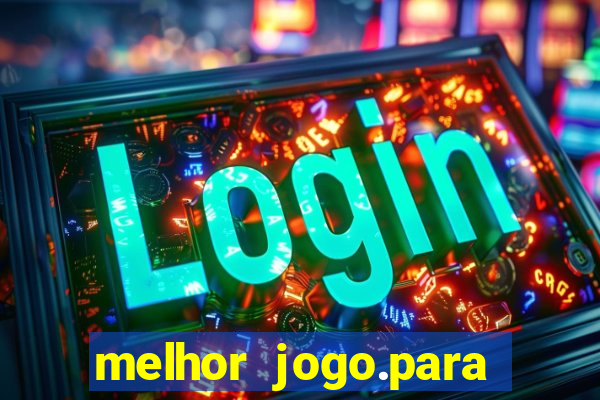 melhor jogo.para ganhar dinheiro