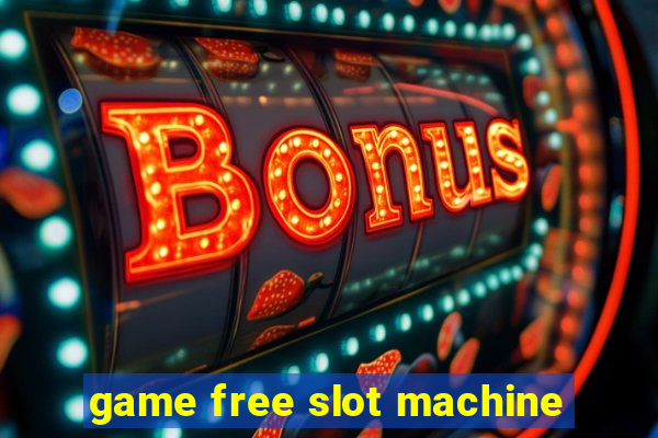 game free slot machine