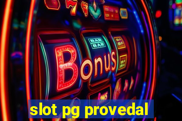 slot pg provedal