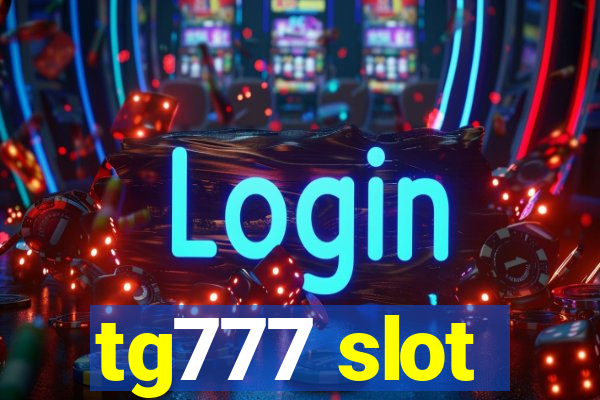 tg777 slot