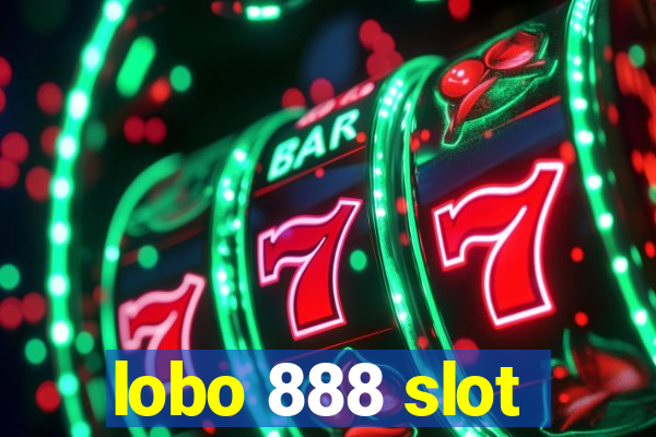 lobo 888 slot