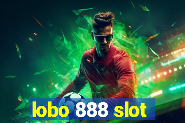 lobo 888 slot