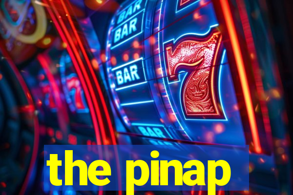 the pinap