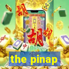 the pinap