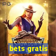 bets gratis