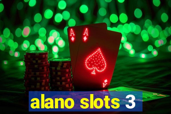 alano slots 3