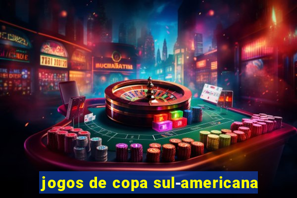 jogos de copa sul-americana