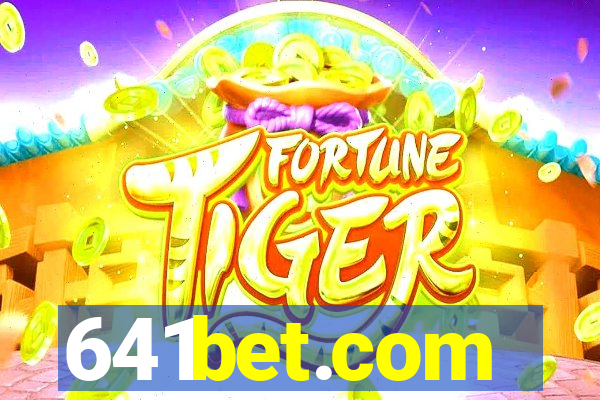 641bet.com